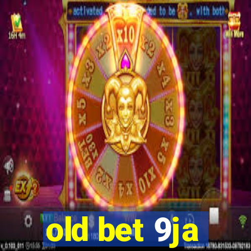 old bet 9ja